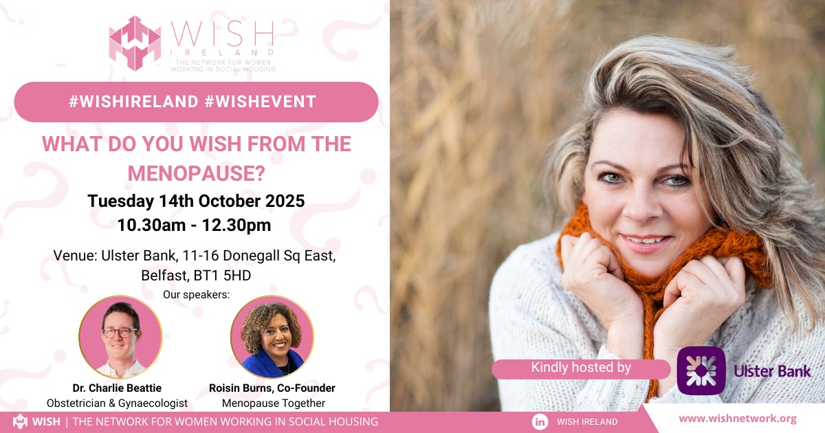 WISH IRELAND EVENT: What do you WISH from the menopause?