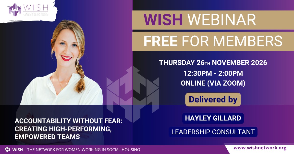 WISH Webinar FREE For WISH Members: Accountability Without Fear: Creating High-Performing, Empowered Teams (Hayley)