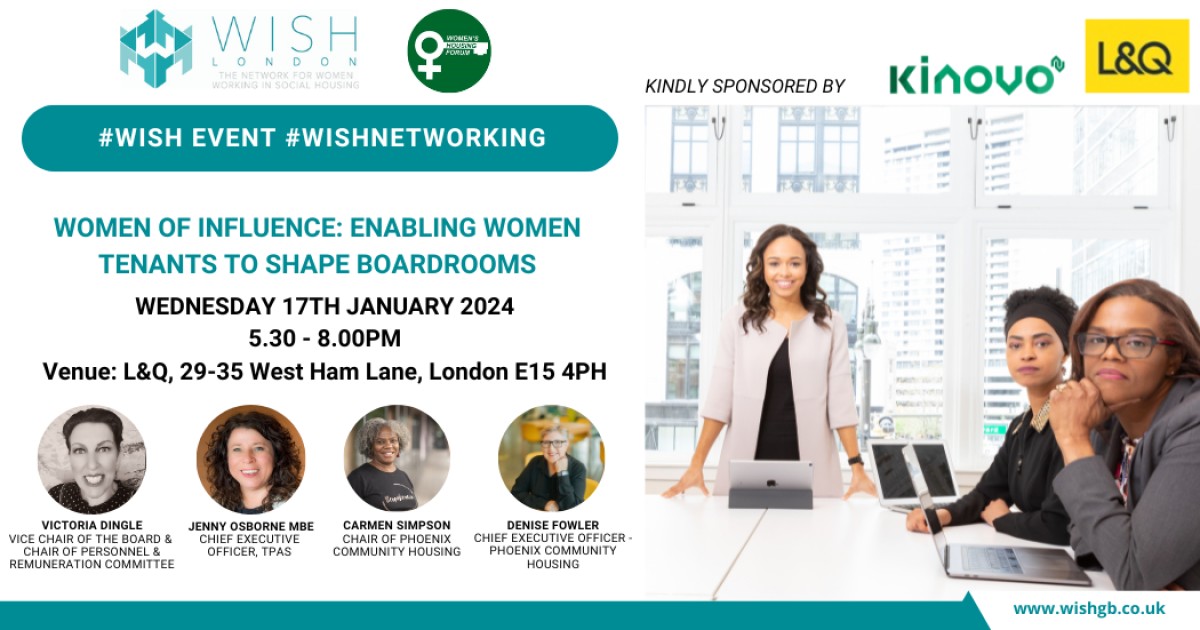 WISH London: Women of Influence - Enabling Women Tenants to Shape Boardrooms